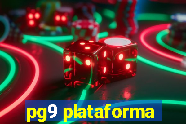 pg9 plataforma